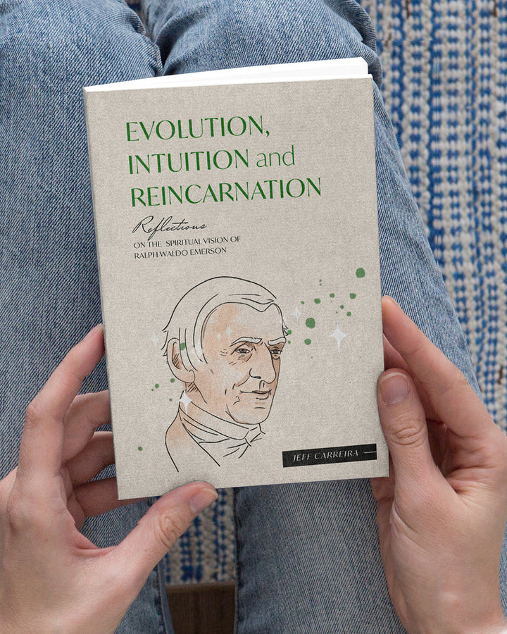 Evolution, Intuition and Reincarnation: Reflections on the spiritual vision of Ralph Waldo Emerson