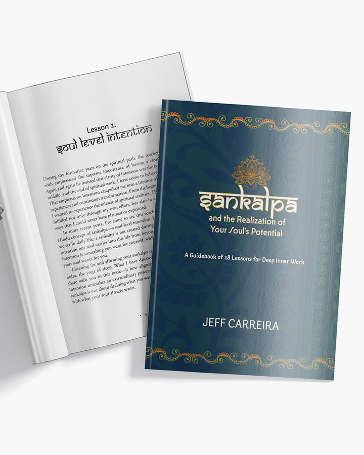 Sankalpa and the Realization of Your Soul&